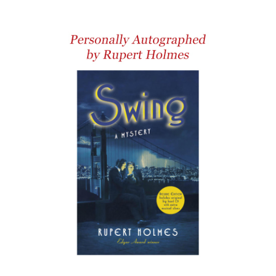 Swing - Signed by Rupert Holmes