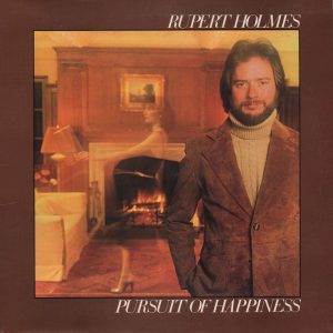 Pursuit-of-happiness-Rupert-Holmes